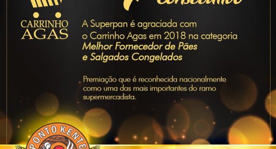 Carrinho AGAS 2018 - Superpan eleita pela quarta vez como Melhor Fornecedor de Pães e Salgados 2